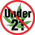 no one under 21 with marijuana leaf graphic