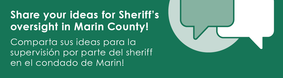 Share your ideas for Sheriff's oversight in Marin County