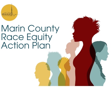 An artistic graphic depicting silhouettes of people with words saying Marin County Race Equity Action Plan