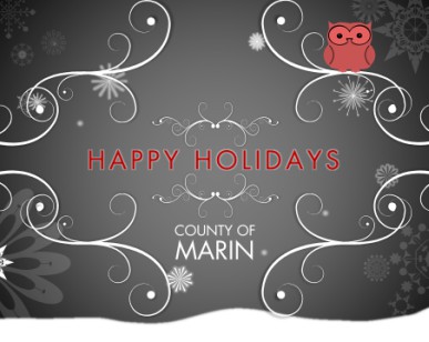 Graphic says Happy Holidays, County of Marin