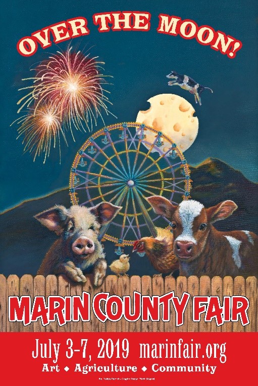 The 2019 Marin County Fair poster, with images of Mount Tamalpais, a cow jumping over the moon, fireworks, a ferris wheel, and pigs and cows
