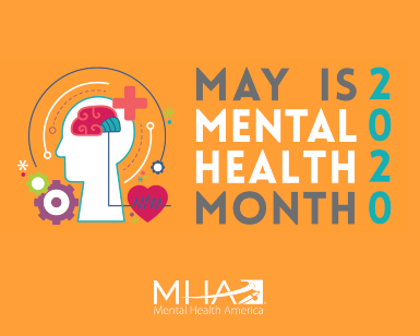Artistic graphic that says May is Mental Health Month 2020